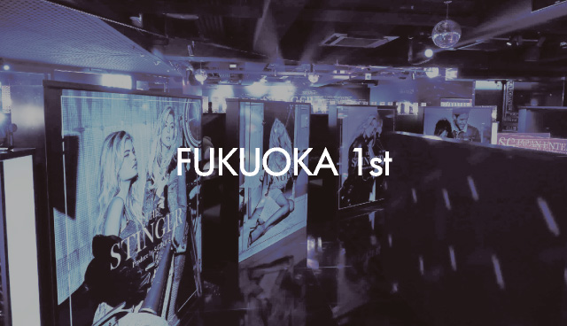 FUKUOKA 1ST